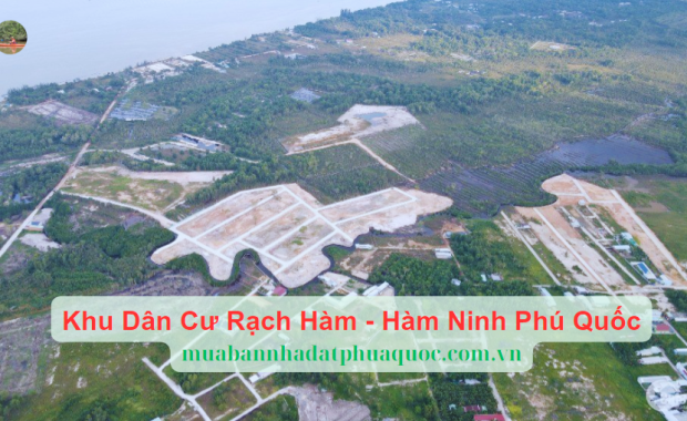 Khu Dân Cư Rạch Hàm Phú Quốc