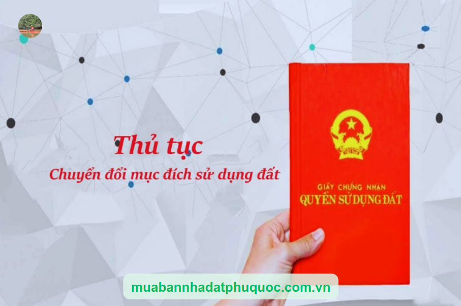 Chuyển Mục Đích Sử Dụng Đất Phú Quốc